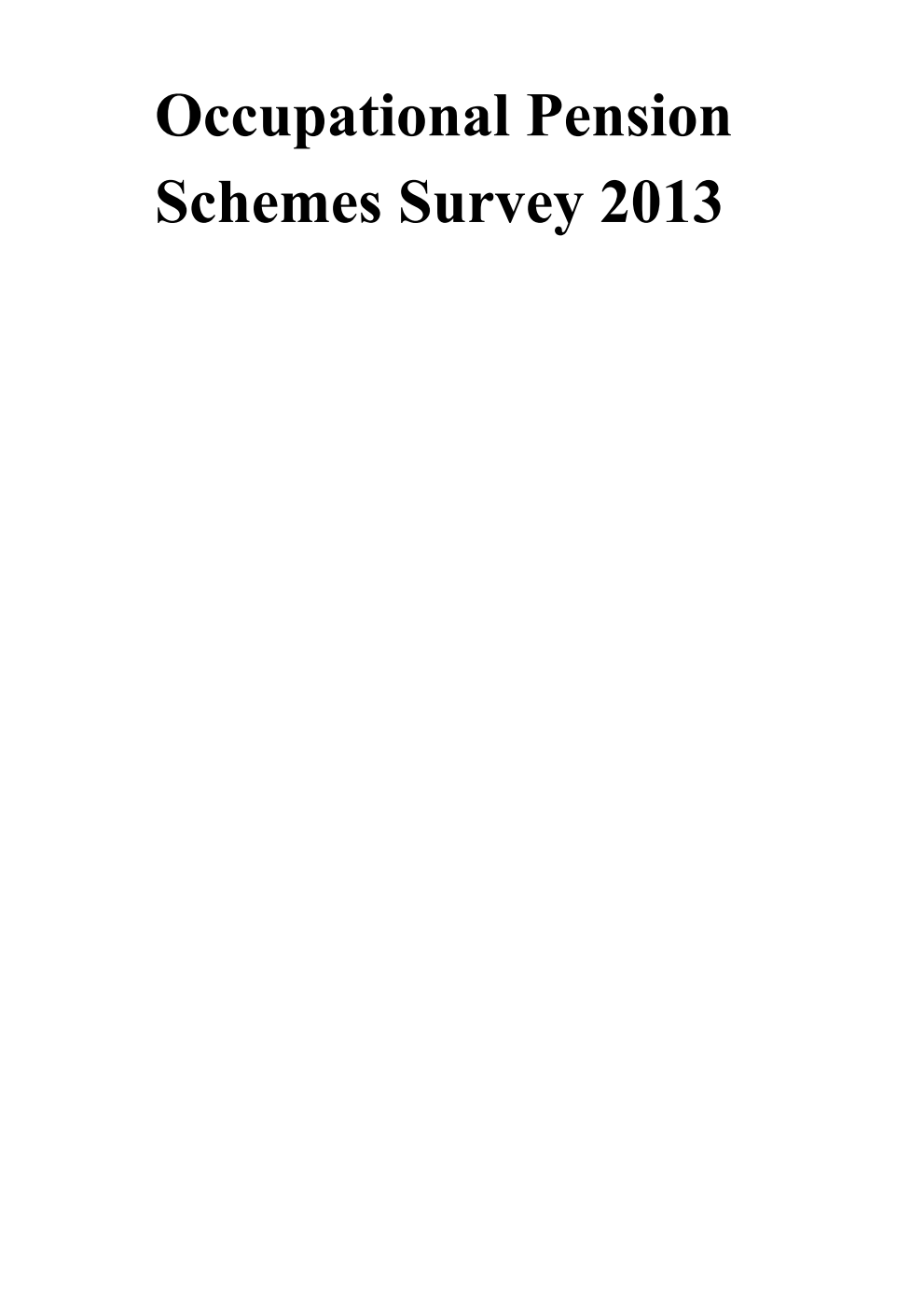 Occupational Pension Schemes Survey 2013