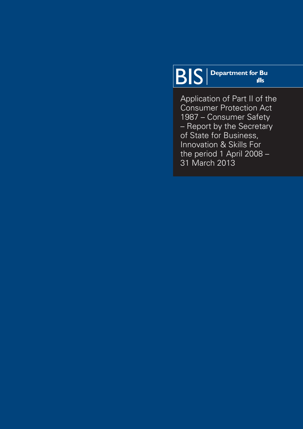 Application of Part II of the Consumer Protection Act 1987 - Consumer Safety