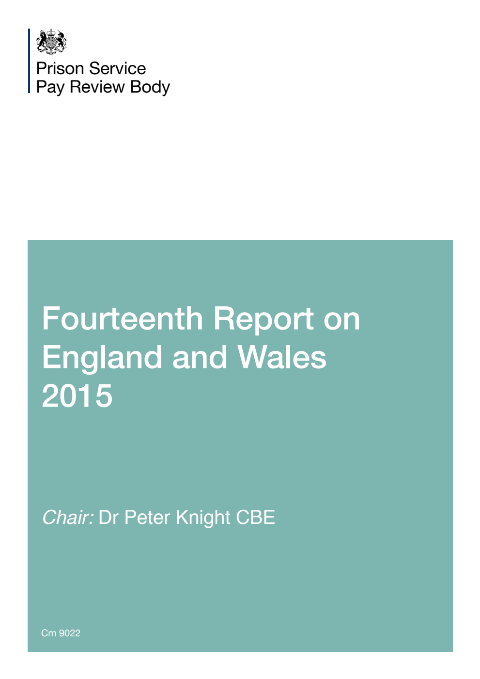Prison Service Pay Review Body 14th Report on England and Wales 2015