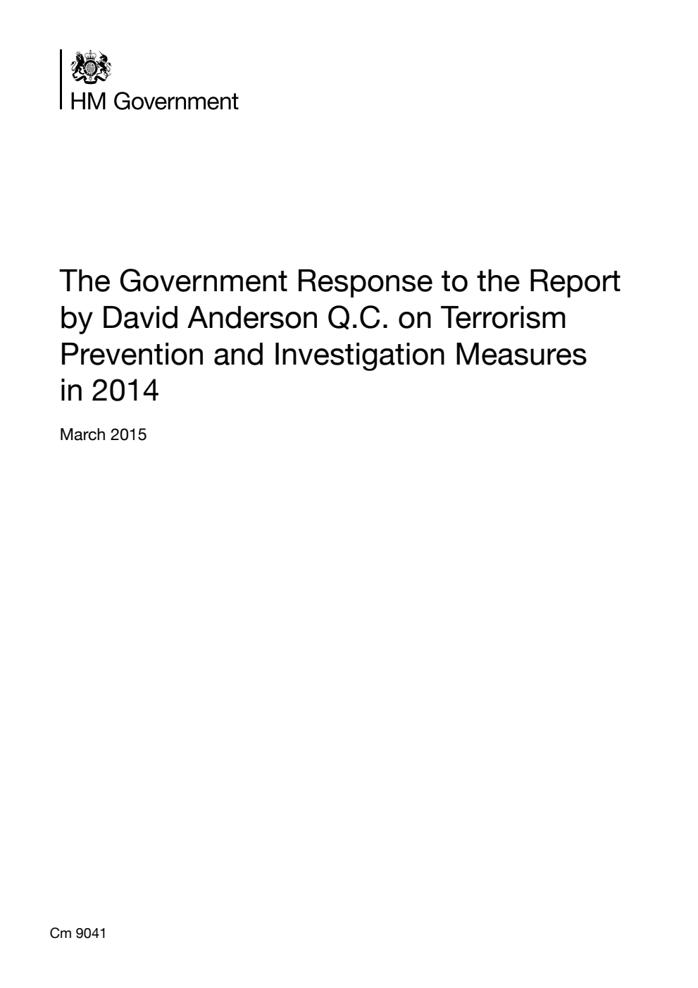 The Government Response to the Report by David Anderson Q.C. on Terrorism Prevention and Investigation Measures in 2014
