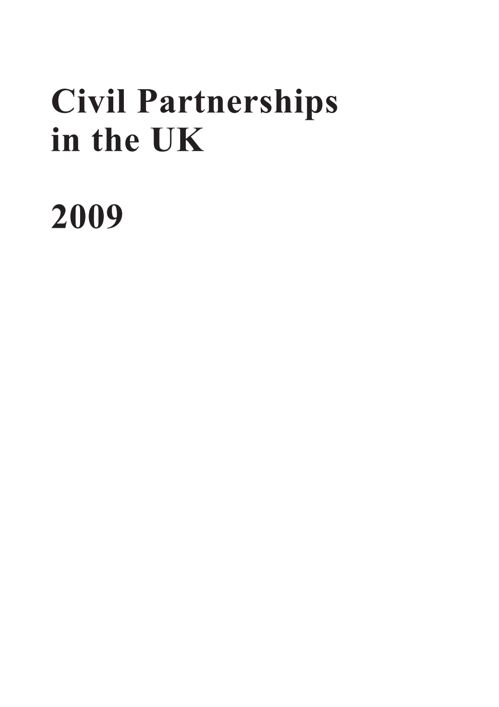 Civil Partnerships in the UK 2009