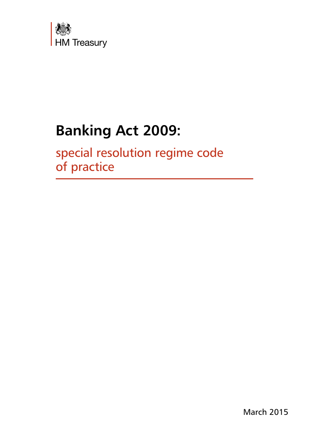 Banking Act 2009: special resolution regime code of practice