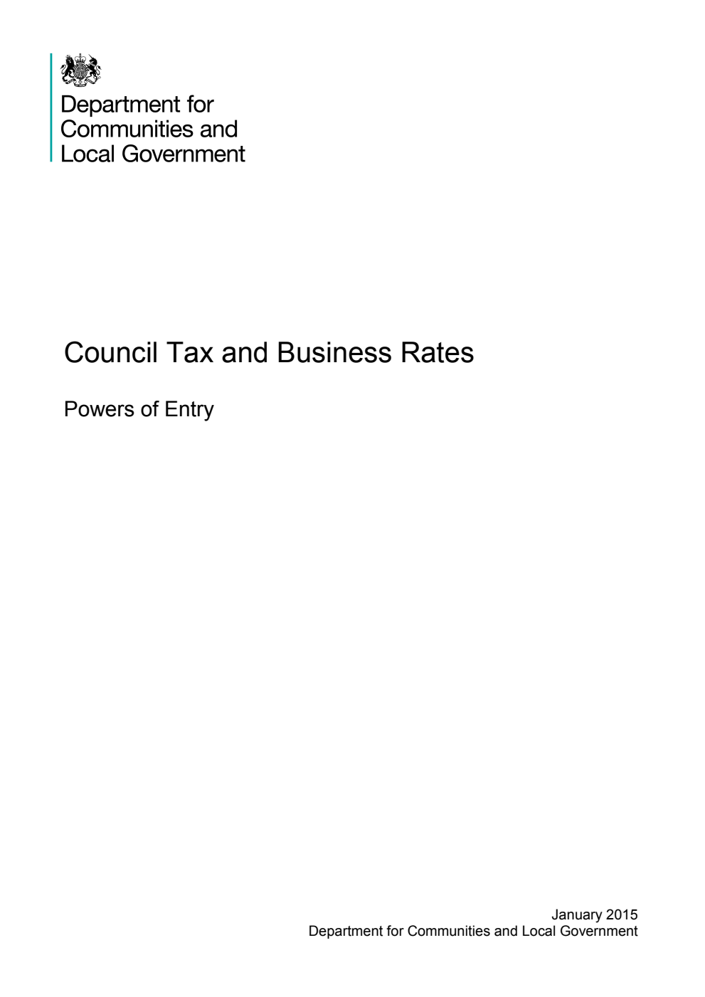 Council Tax and Business Rates. Powers of Entry