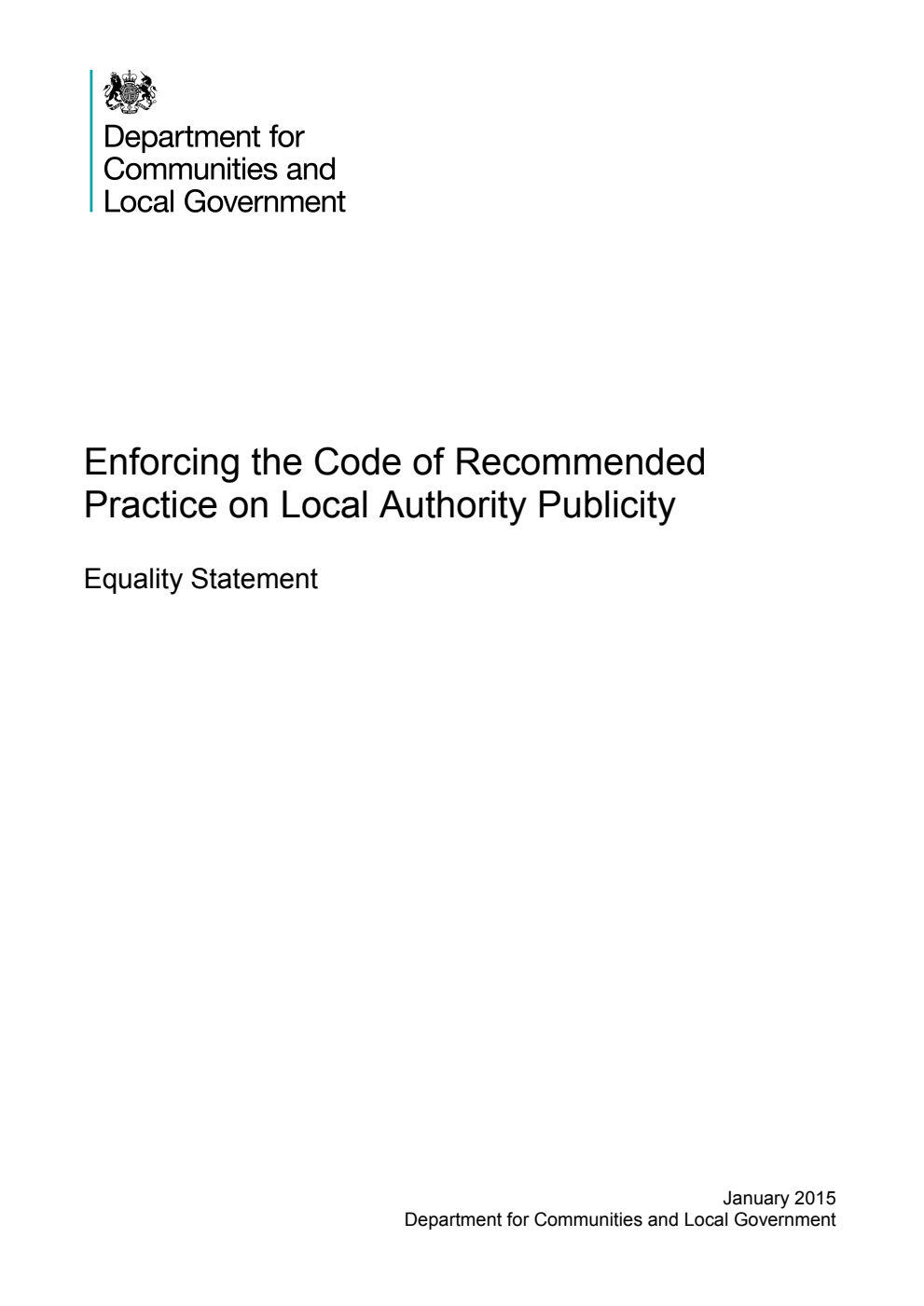 Enforcing the Code of Recommended Practice on Local Authority Publicity. Equality Statement