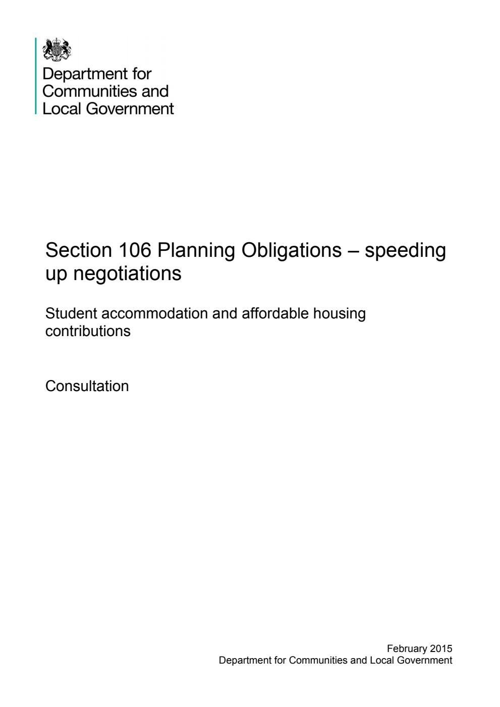 Section 106 Planning Obligations - speeding up negotiations. Student accommodation and affordable housing contributions. Consultation