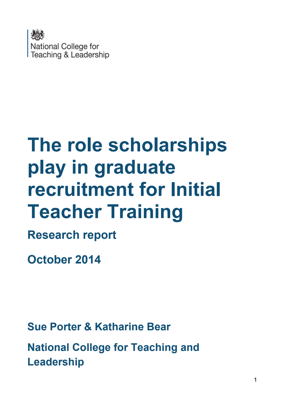 DFE-RR383 The role scholarships play in graduate recruitment for Initial Teacher Training. Research report October 2014