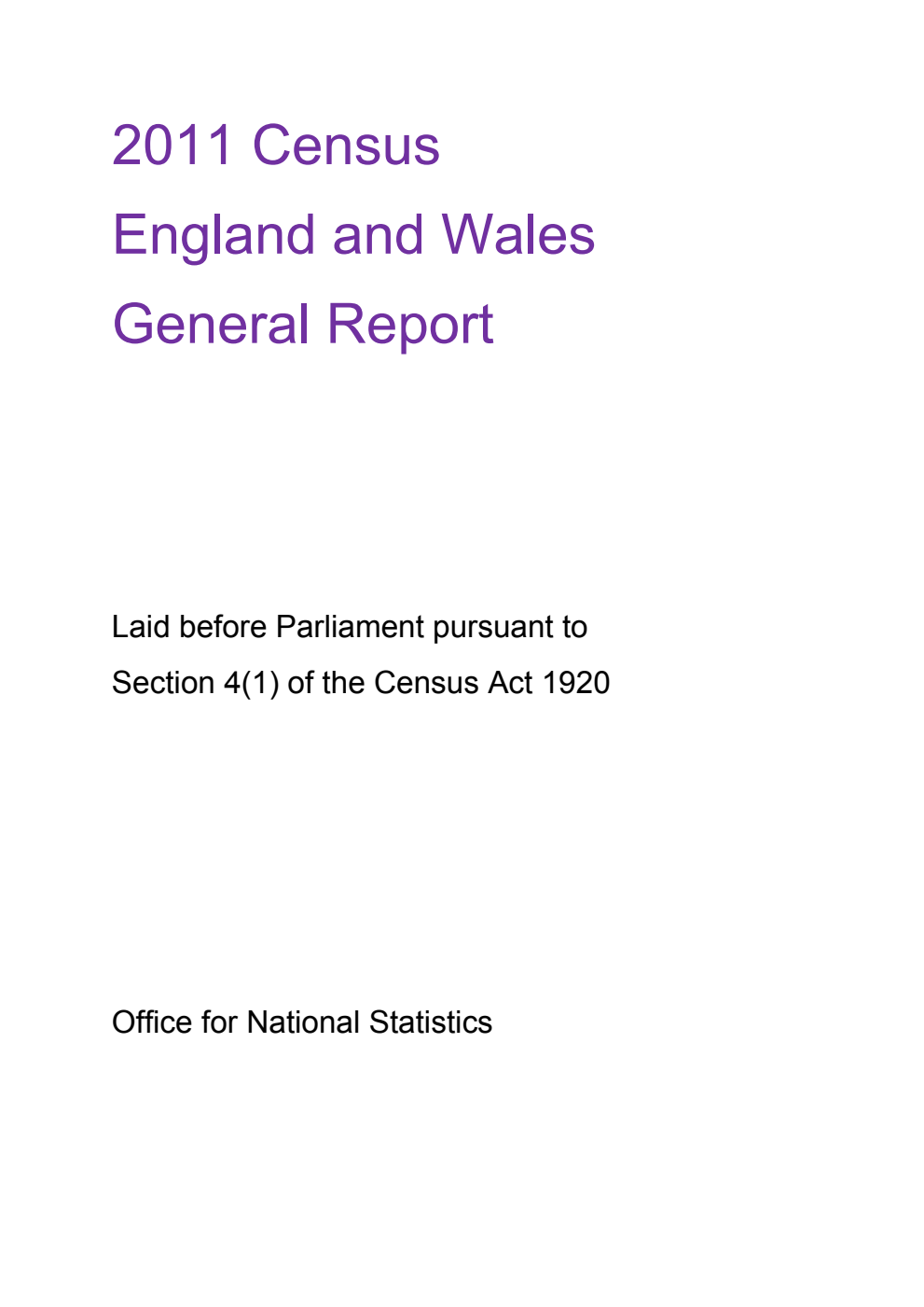 2011 Census: General Report for England and Wales