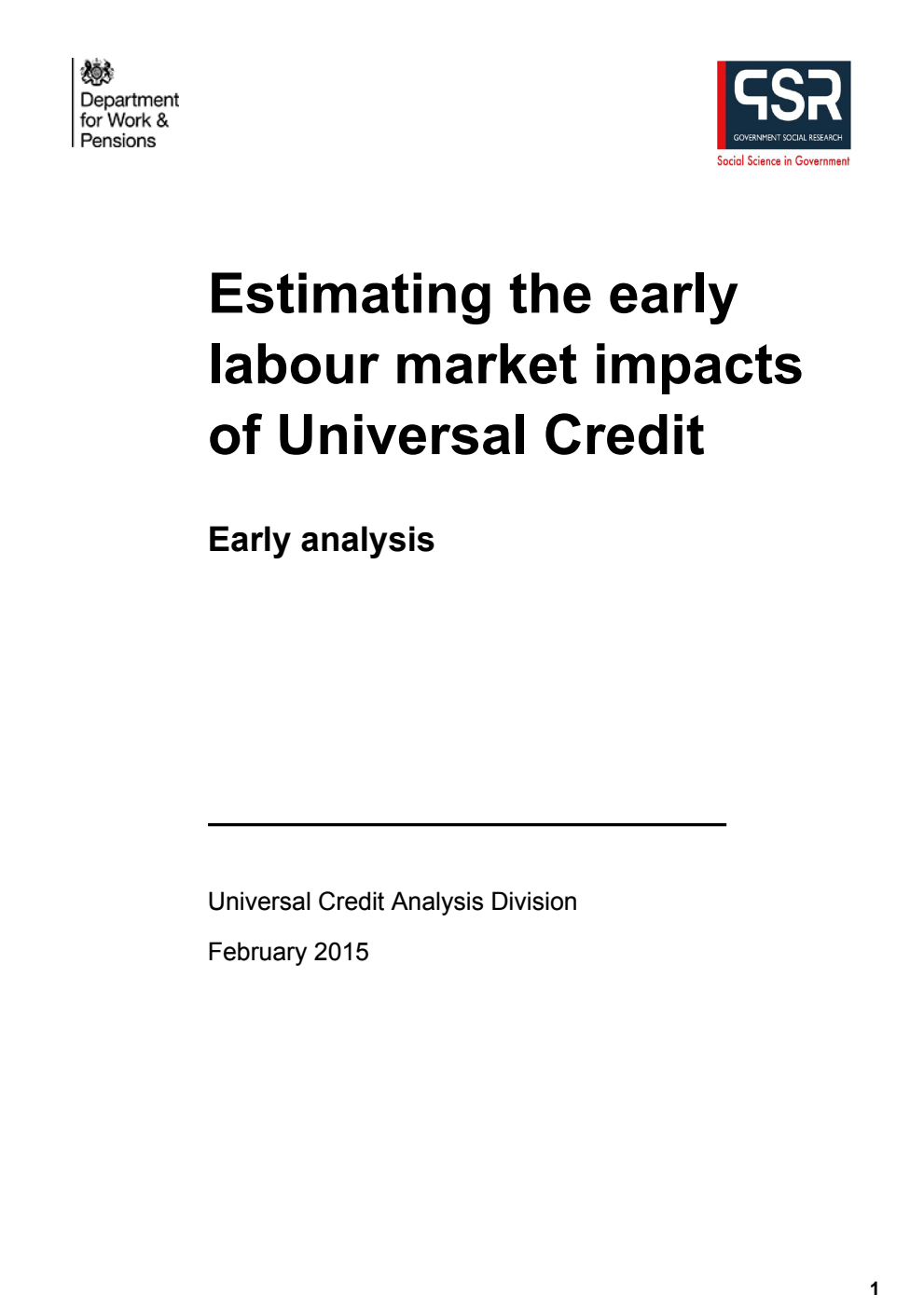 Ad hoc Research Report 19 Estimating the early labour market impacts of Universal Credit Early analysis