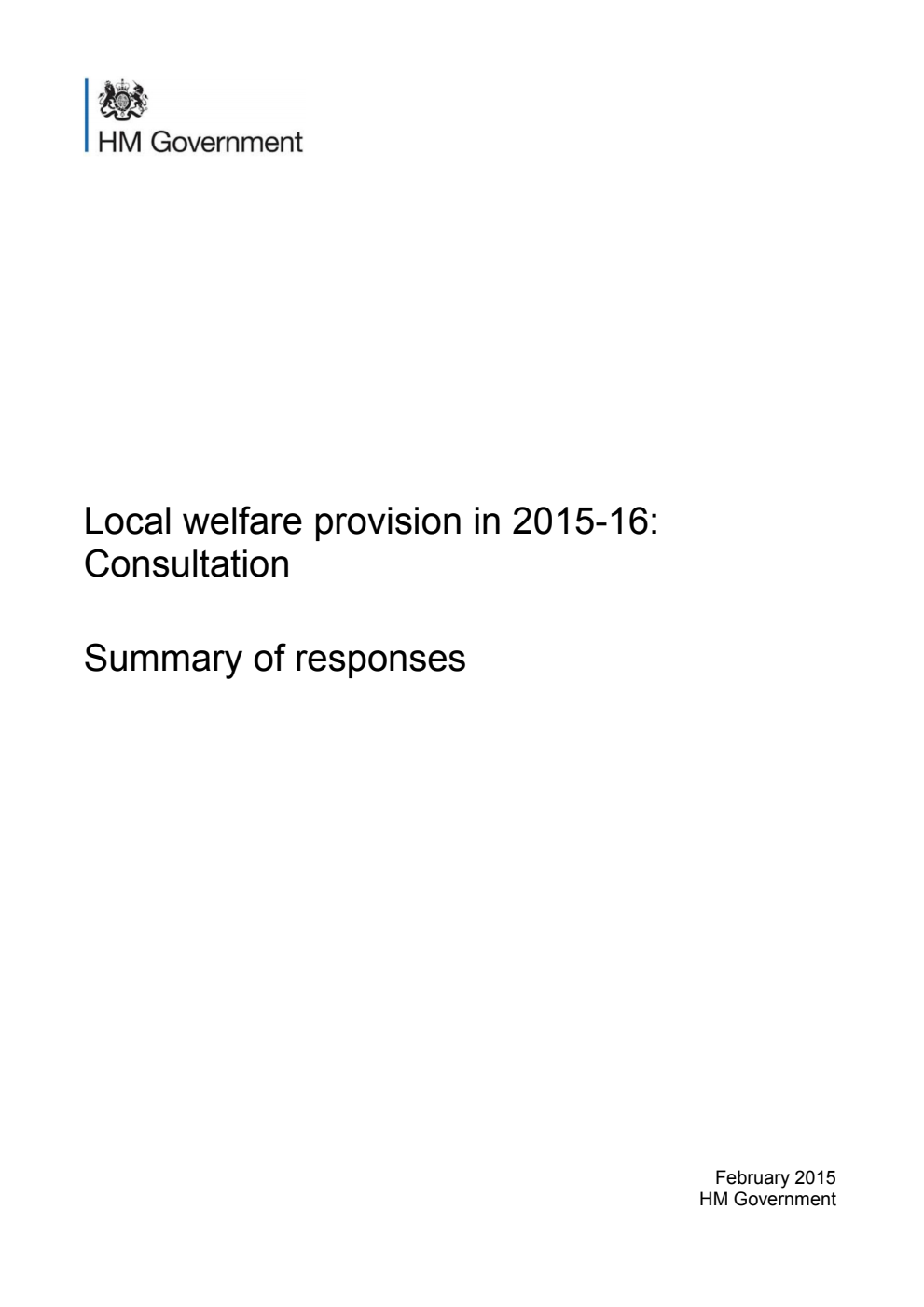 Local welfare provision in 2015-16: Consultation. Summary of responses