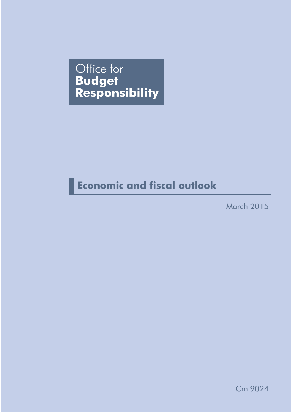 Economic and fiscal outlook: March 2015