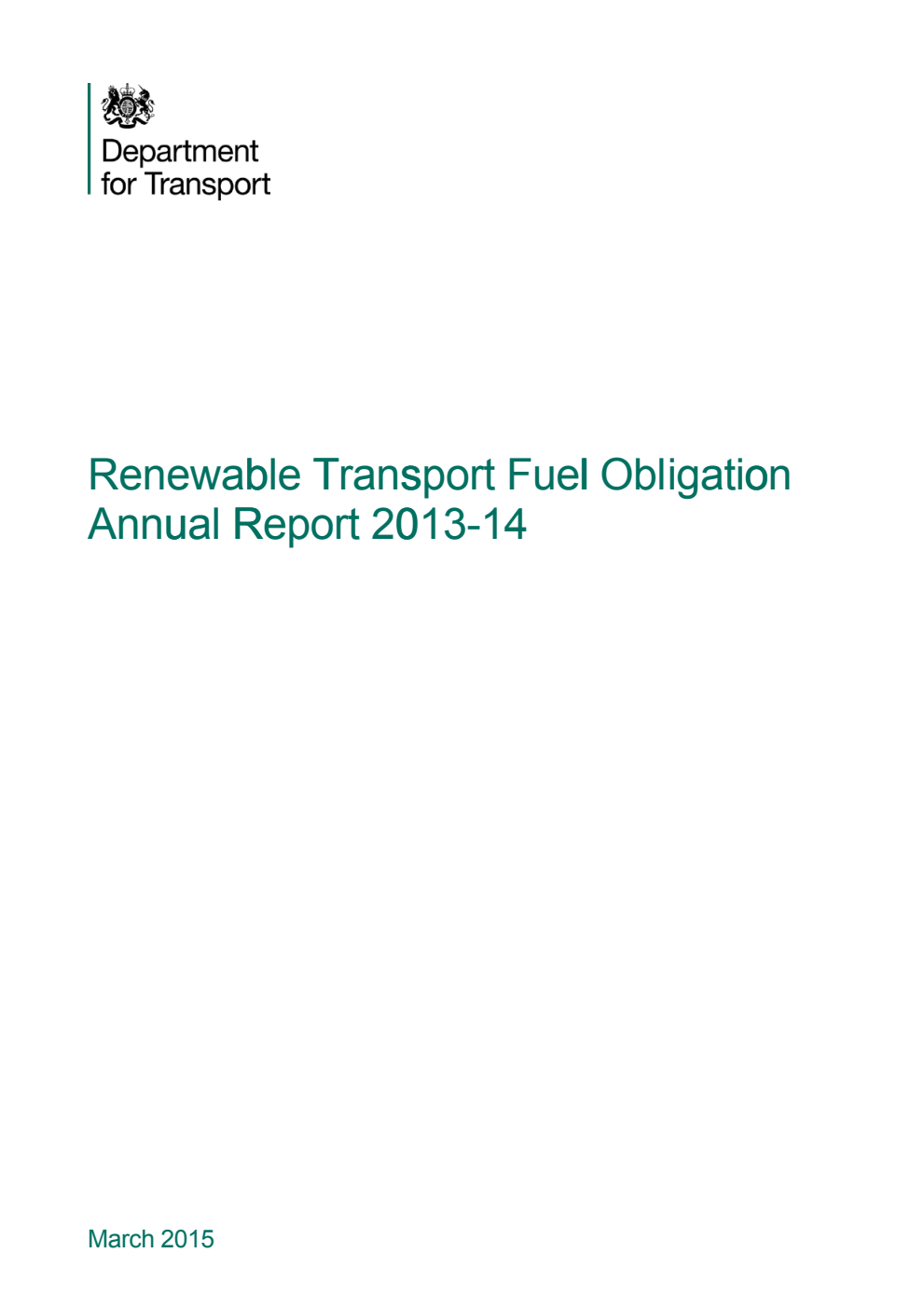 Renewable Transport Fuel Obligation Annual Report and Accounts 2013-14