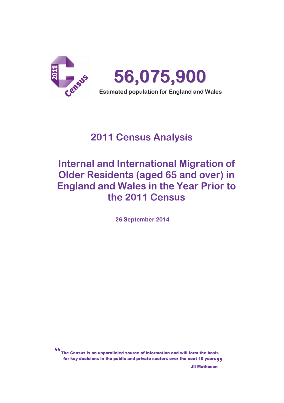 2011 Census Analysis: Internal and International Migration of Older Residents (aged 65 and over) in England and Wales in the Year Prior to the 2011 Census