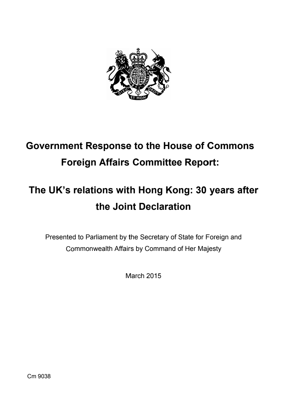 Government Response to the House of Commons Foreign Affaris Committee Report: The UK's relations with Hong Kong: 30 Years after the Joint Declaration