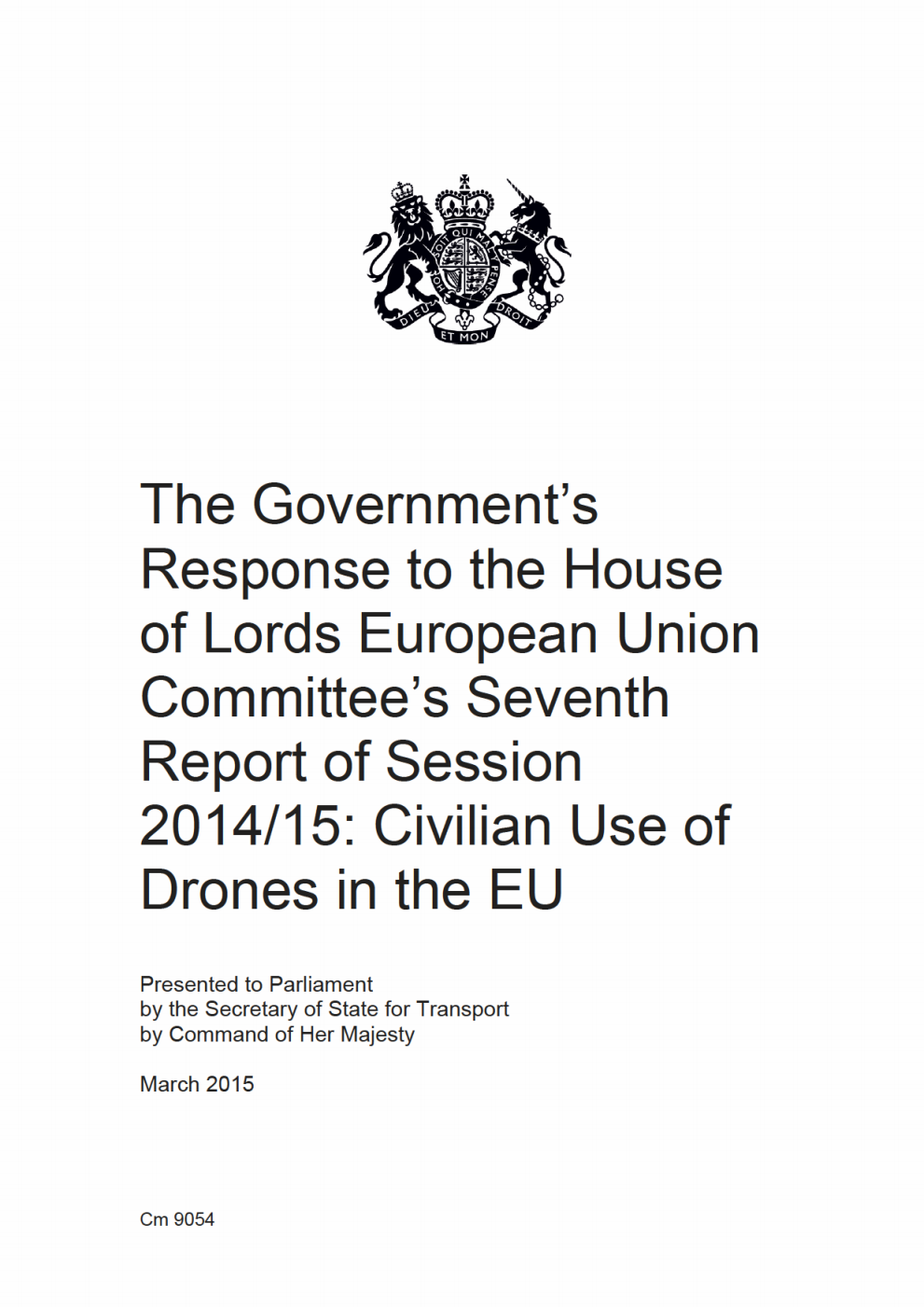 The Government's Response to the House of Lords European Union Committee's 7th Report of Session 2014/15: Civilian Use of Drones in the EU