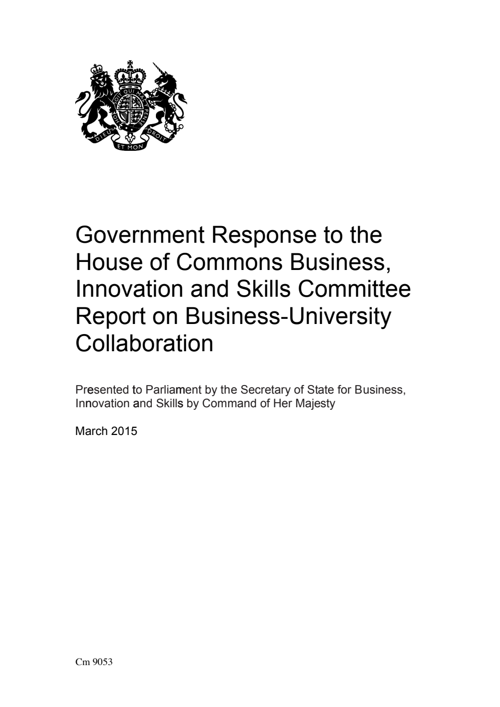 Government Response to the House of Commons Business, Innovation and Skills Committee Report on Business-University Collaboration