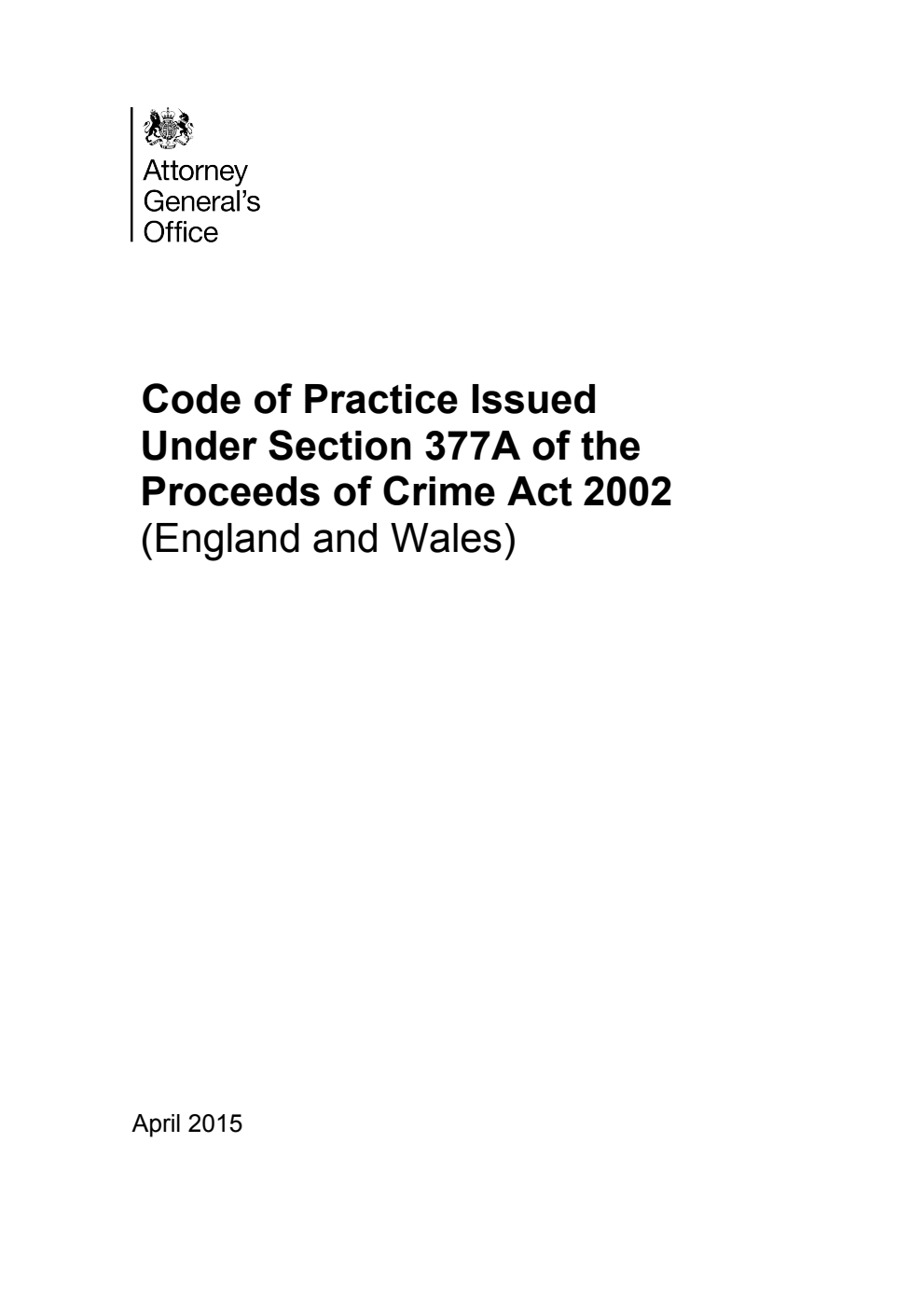 Code of practice issued under section 377A of the Proceeds of Crime Act 2002 (England and Wales)