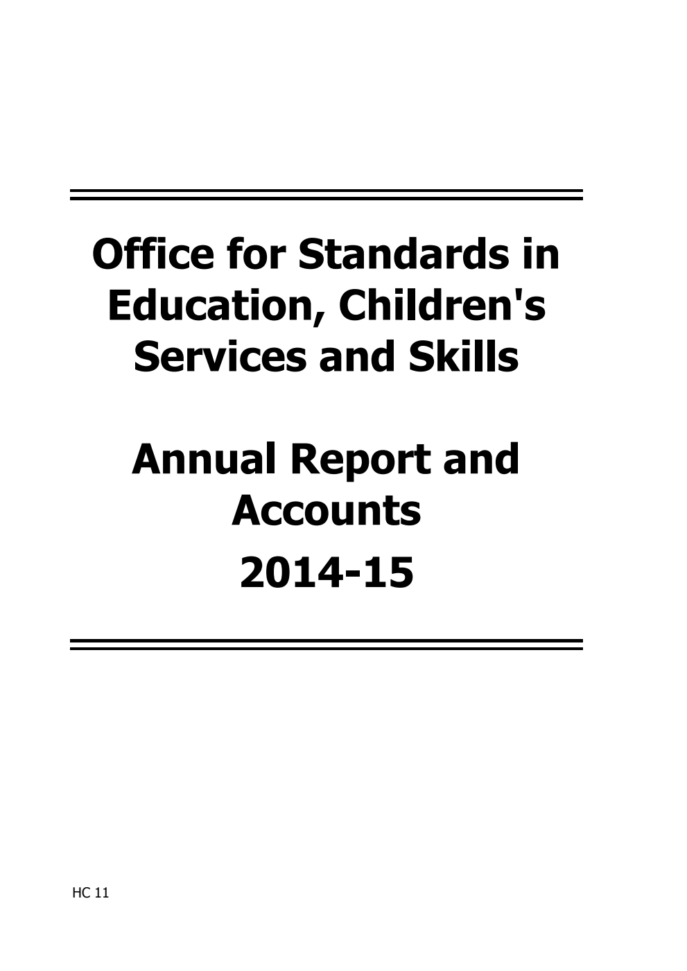 Office for Standards in Education, Children's Services and Skills Annual Report and Accounts 2014-15
