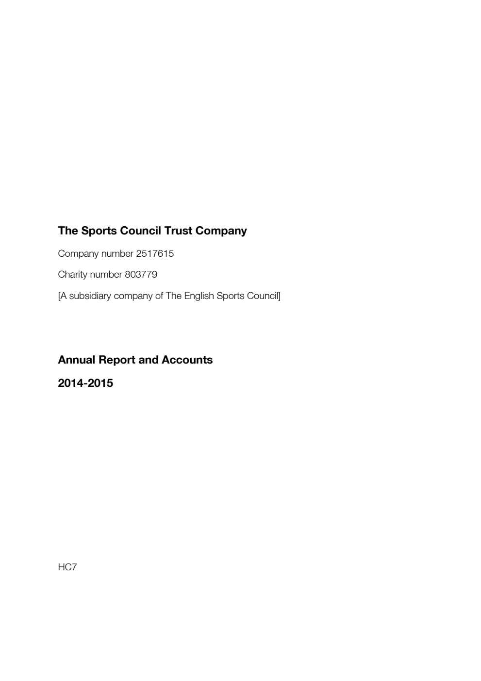 The Sports Council Trust Company Annual Report and Accounts 2014-15