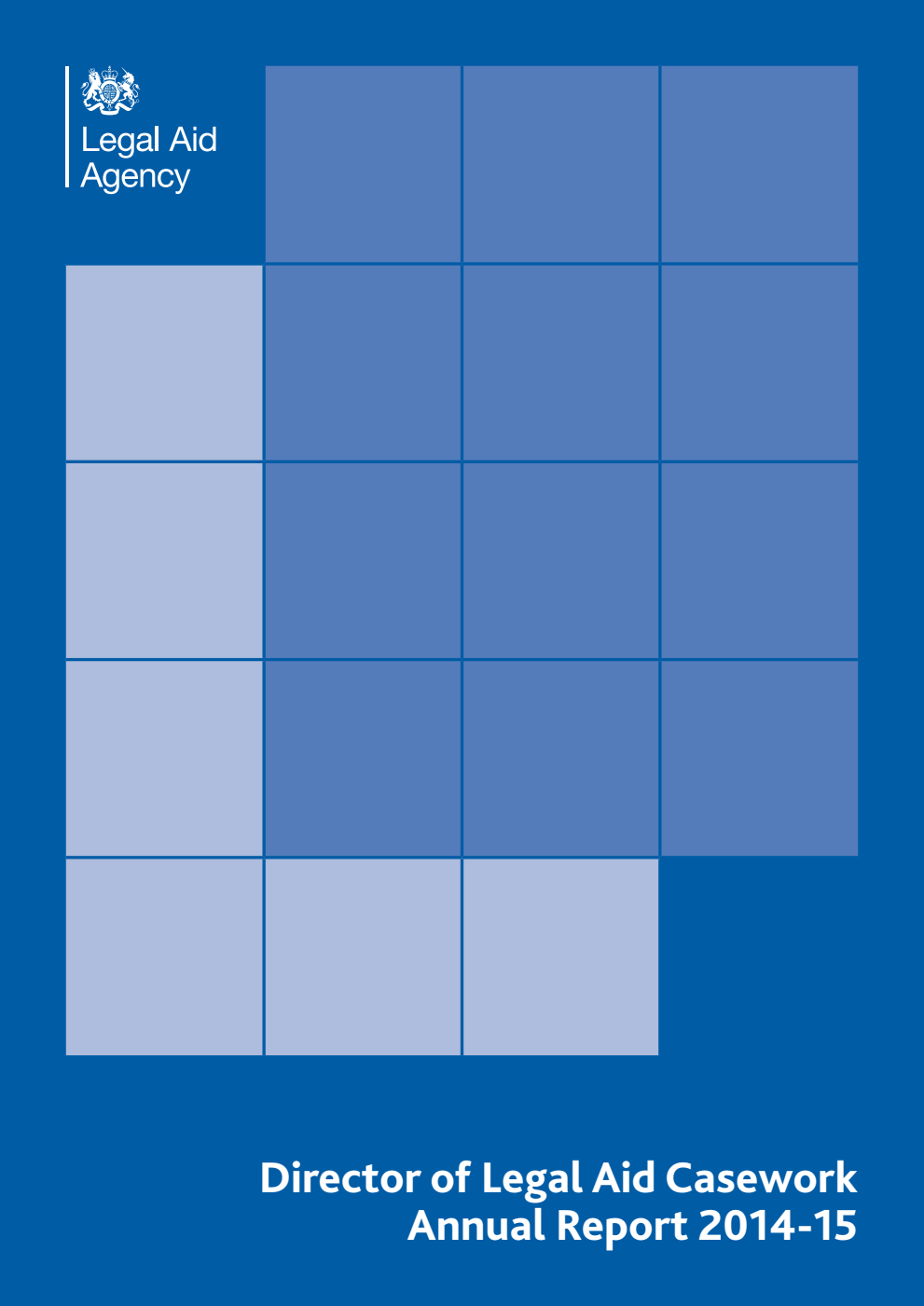 Director of Legal Aid Casework Annual Report 2014-15