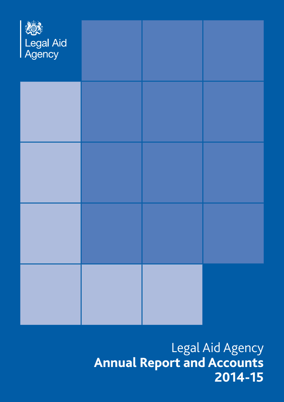 Legal Aid Agency Annual Report and Accounts 2014-15