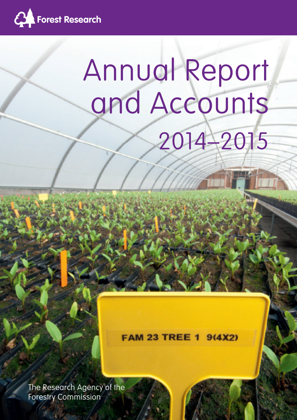 Forest Research Annual Report and Accounts 2014-2015