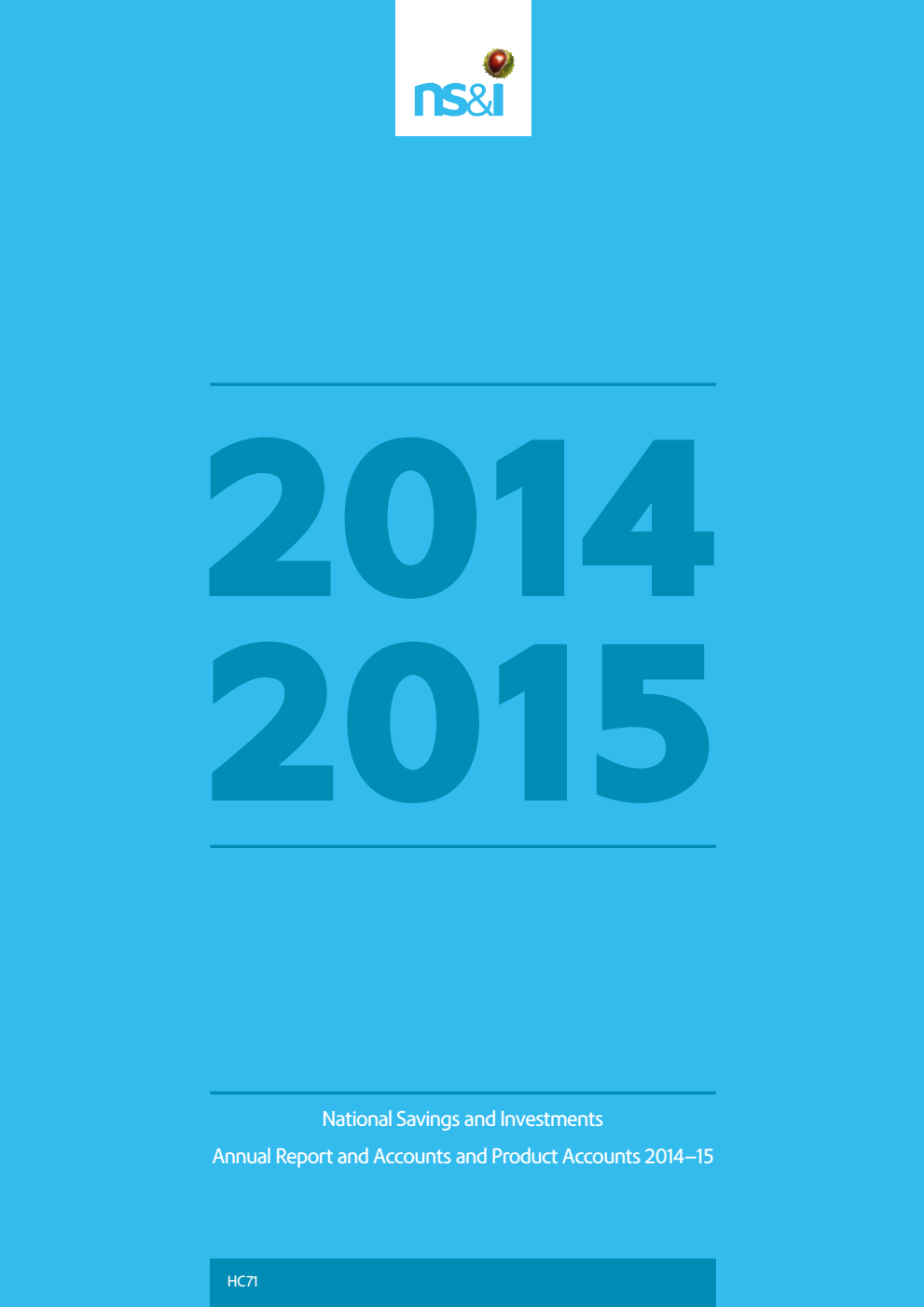 National Savings and Investments Annual Report and Accounts and Product Accounts 2014-15