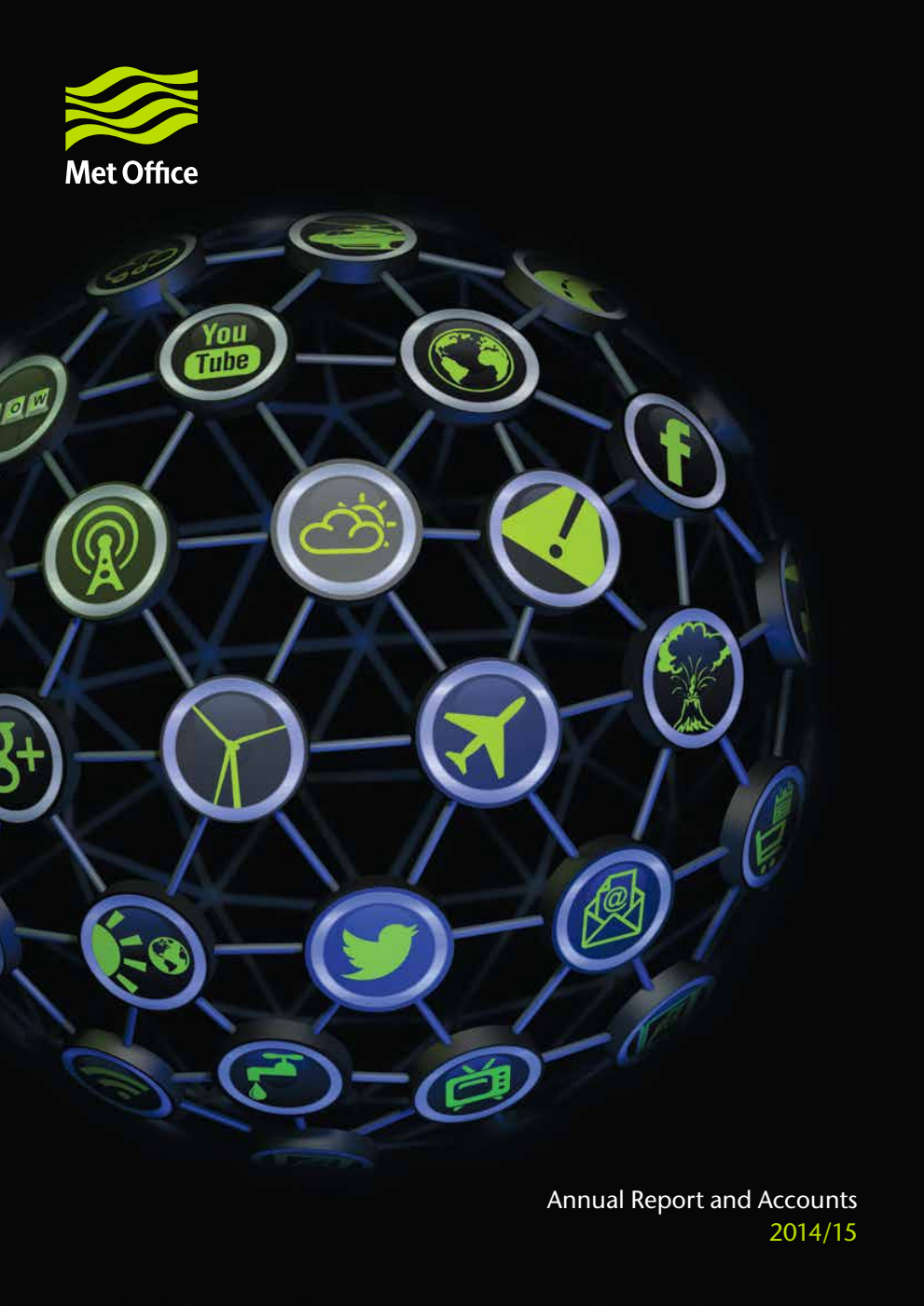 Met Office Annual Report and Accounts 2014/15