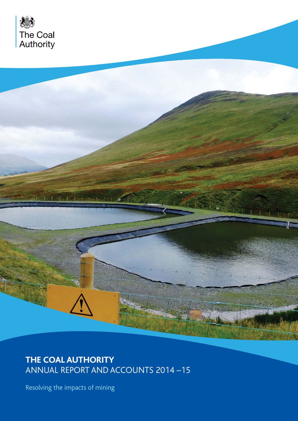 The Coal Authority Annual Report and Accounts 2014-15