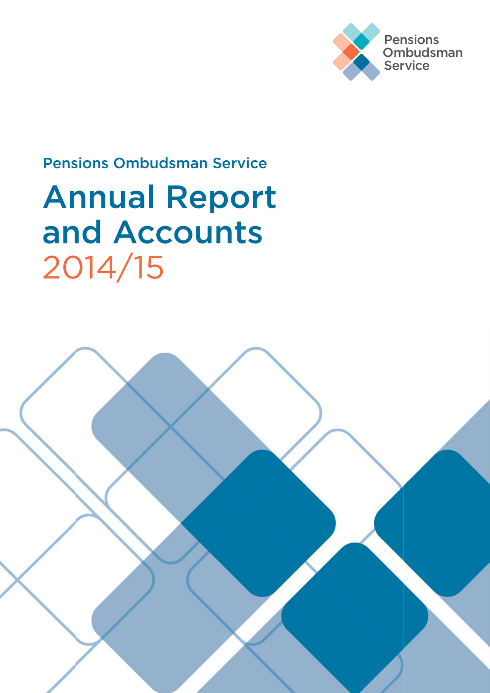 Pensions Ombudsman and Pension Protection Fund Ombudsman Annual Report and Accounts 2014/15