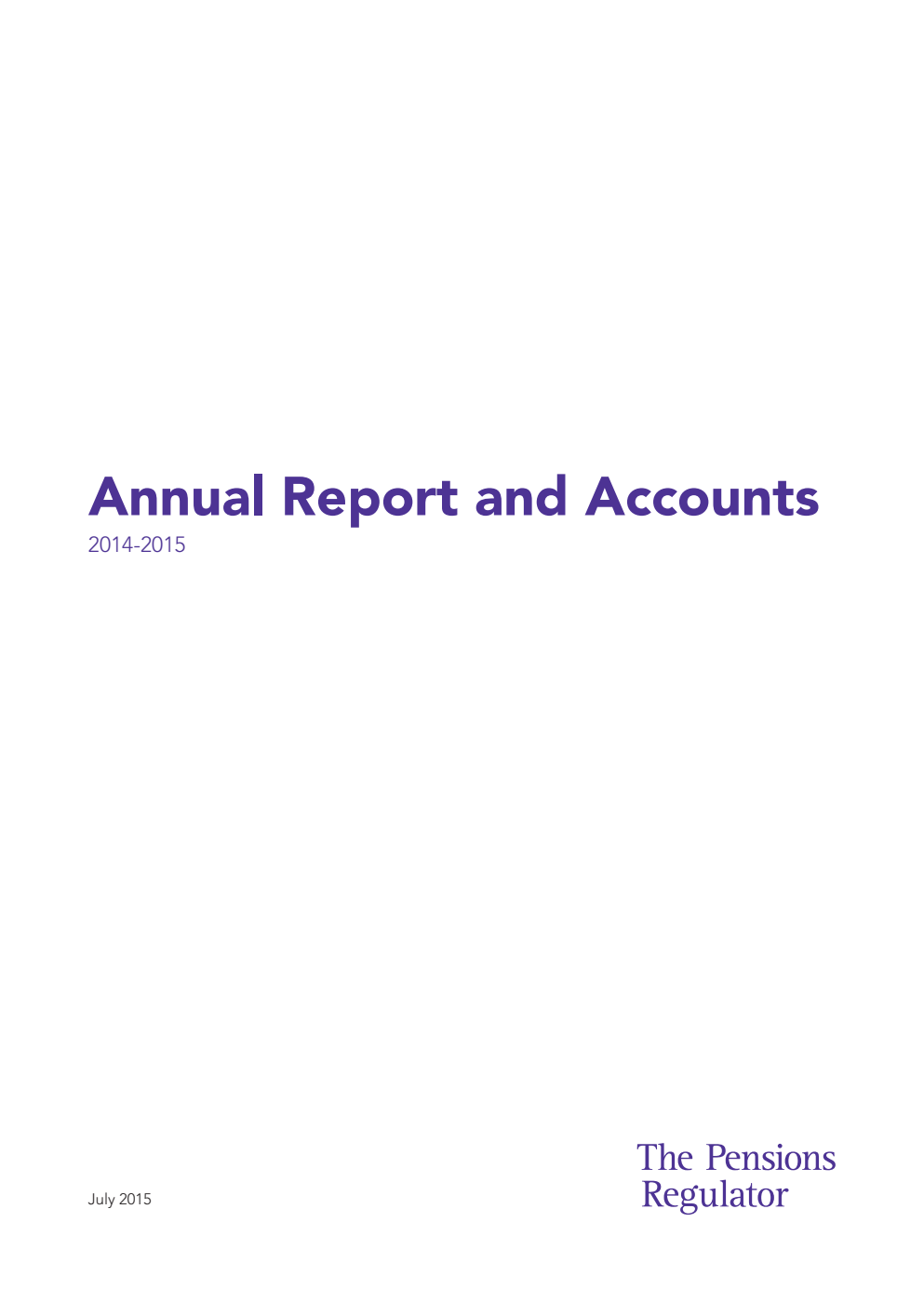 The Pensions Regulator Annual Report and Accounts 2014-15