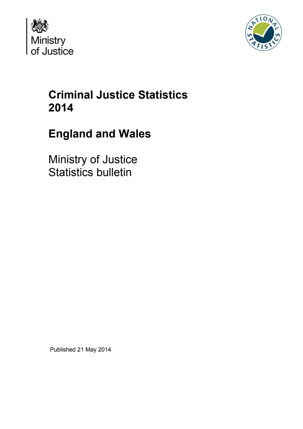 Criminal Justice Statistics 2014 England and Wales