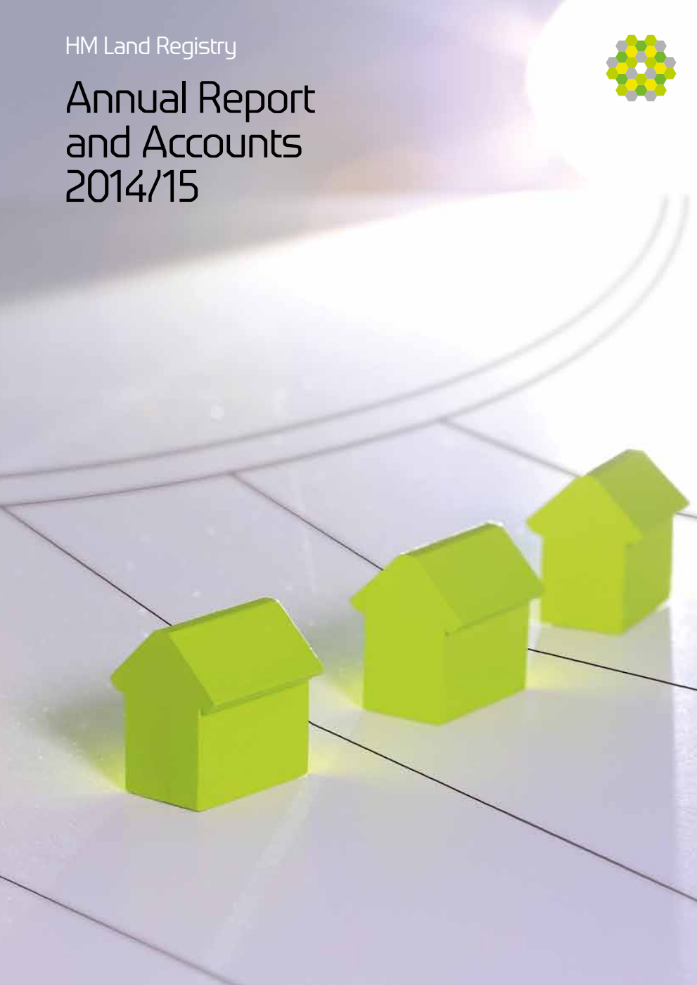 Land Registry Annual Report and Accounts 2014/15