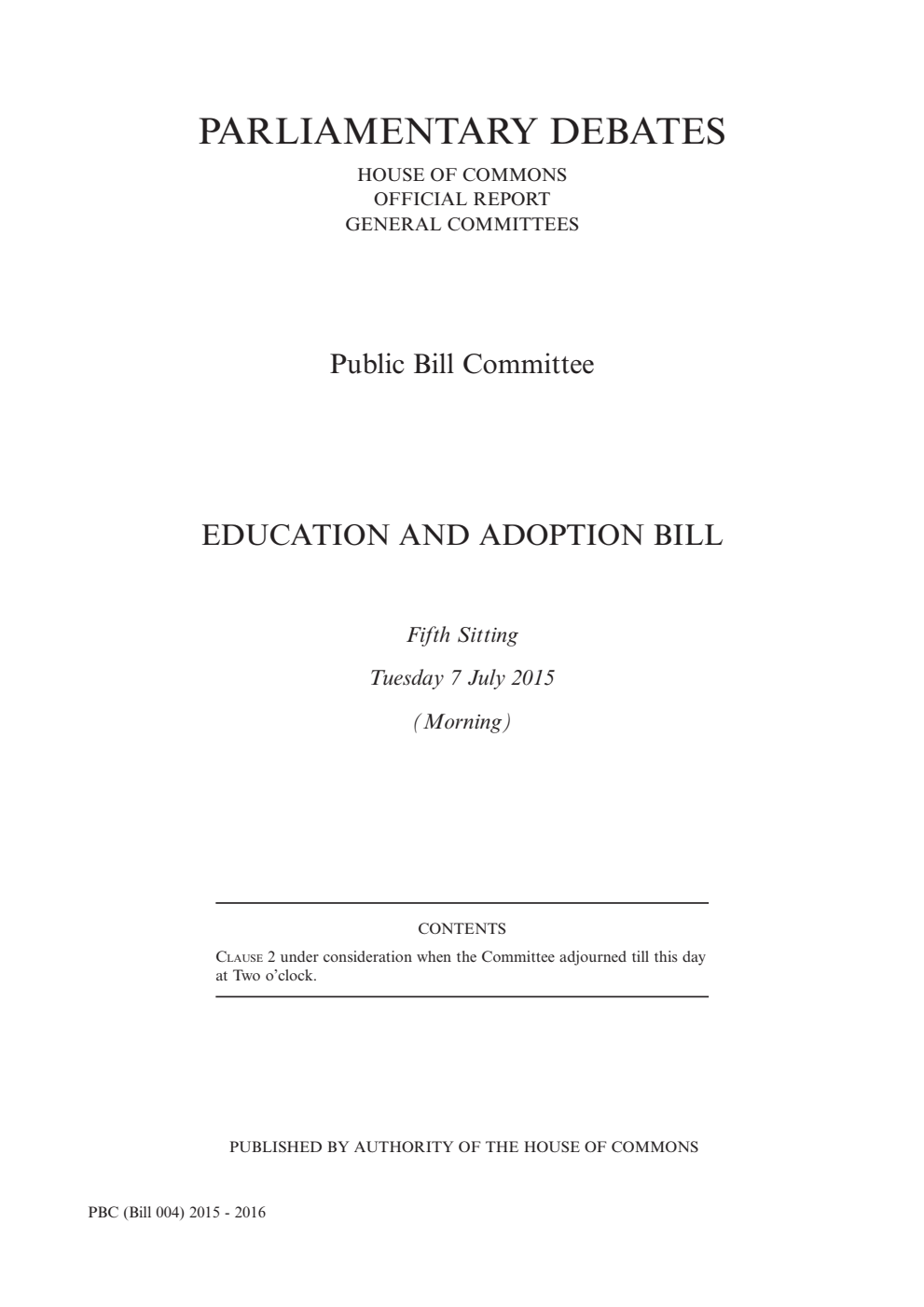 Education and Adoption Public Bill Committee 5th Sitting 7th July 2015 AM