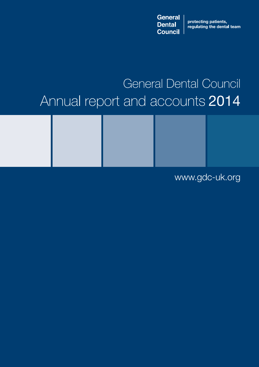 General Dental Council Annual Report and Accounts 2014
