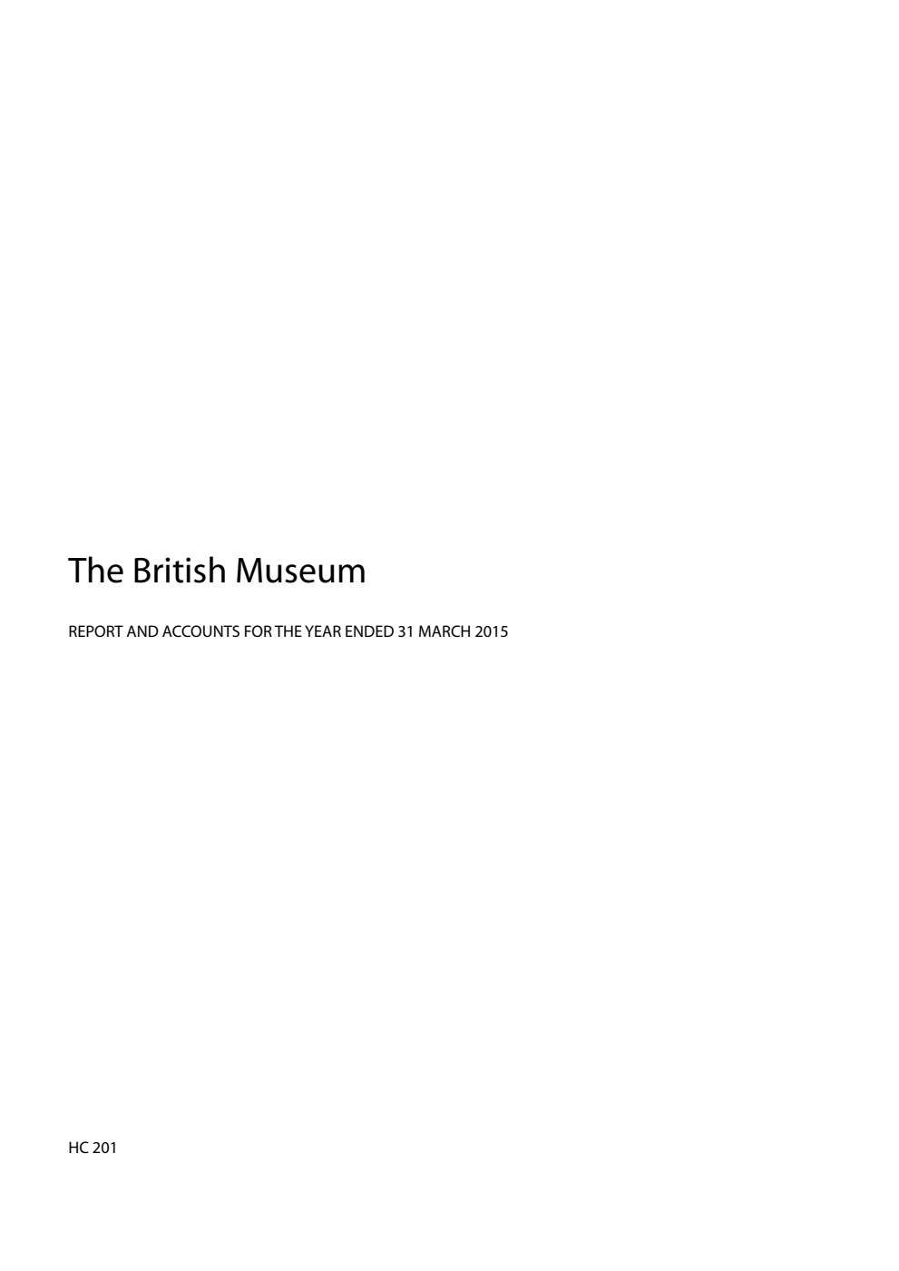 The British Museum Report and Accounts for the year ended 31 March 2015