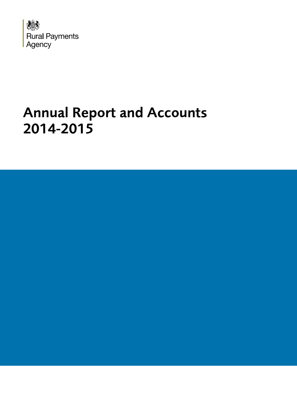 Rural Payments Agency Annual Report and Accounts 2014-2015
