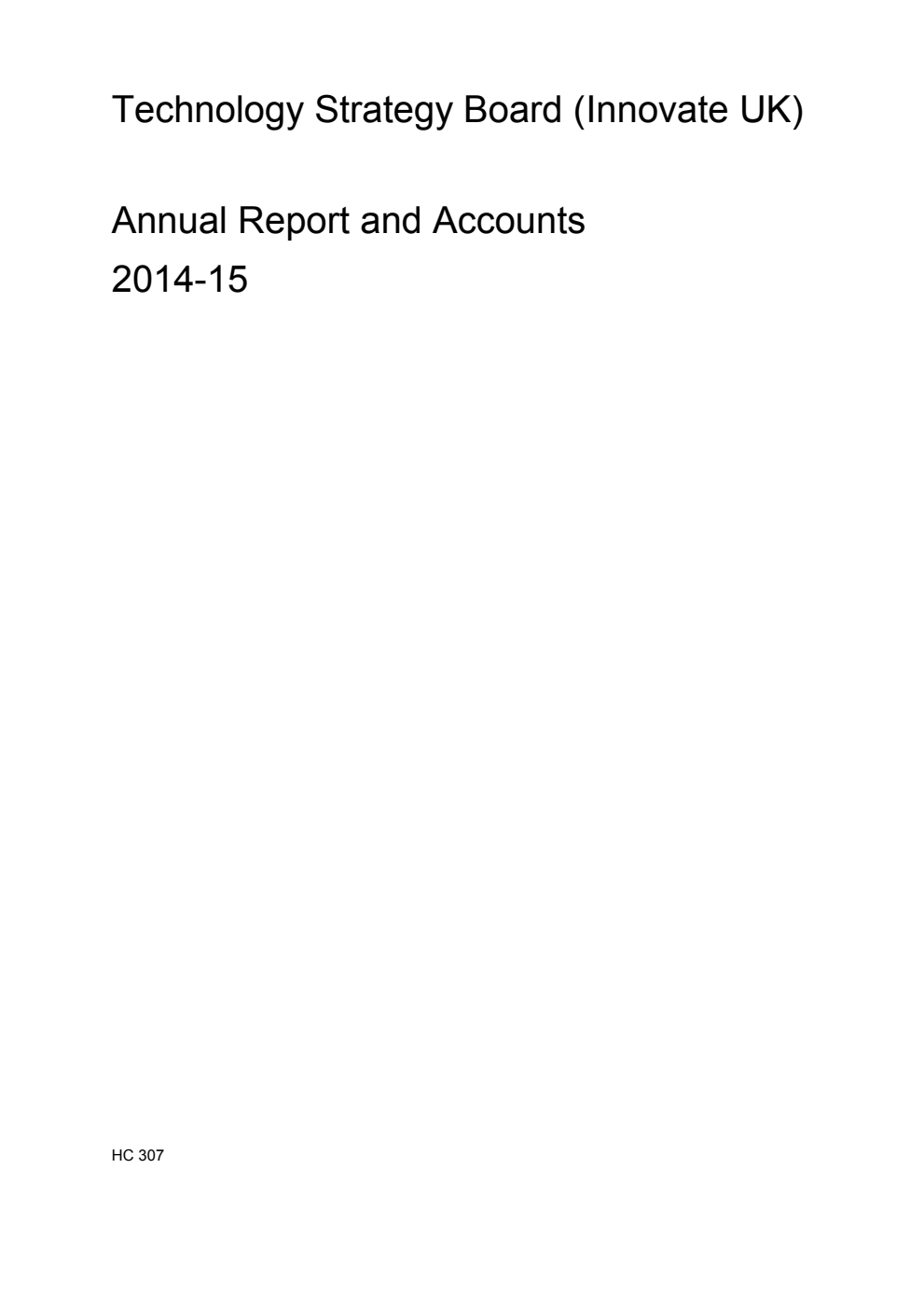 Technology Strategy Board (Innovate UK) Annual Report and Accounts 2014-2015