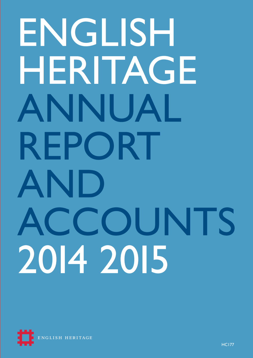English Heritage Annual Report and Accounts 2014-15