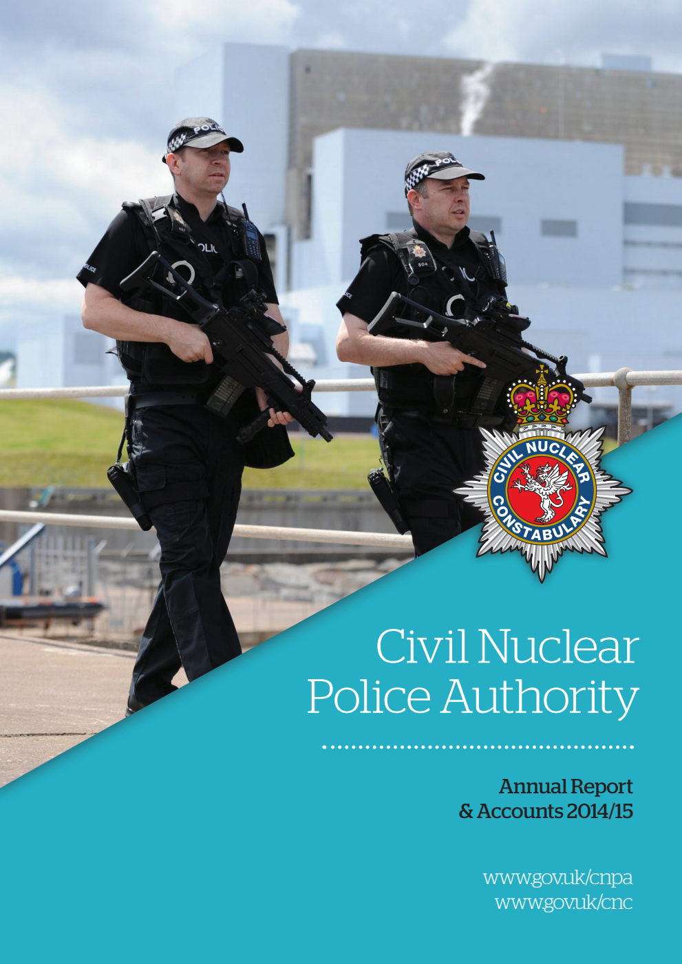 Civil Nuclear Police Authority Annual Report & Accounts 2014/15
