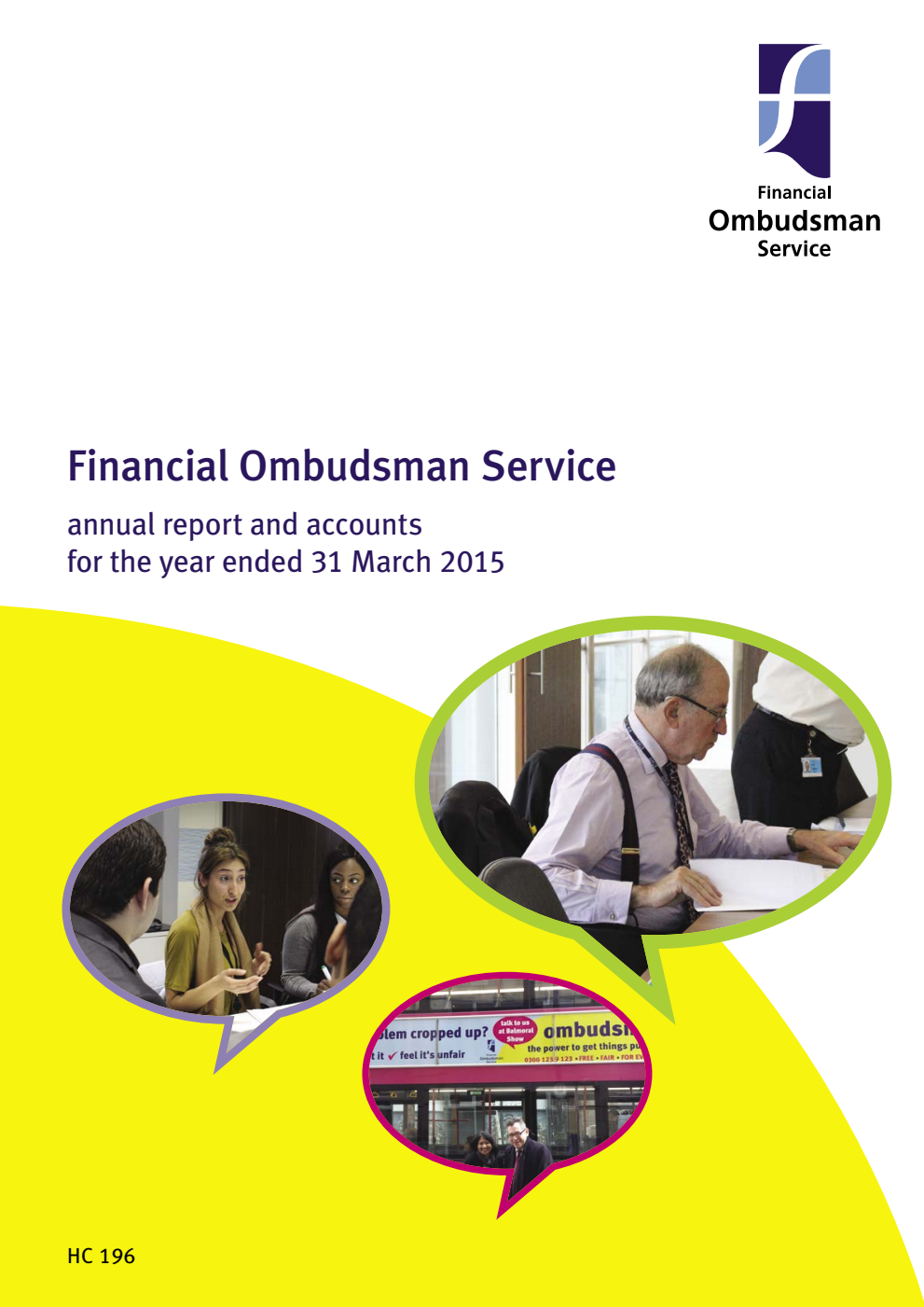 Financial Ombudsman Service Annual Report and Accounts for the year ended 31 March 2015