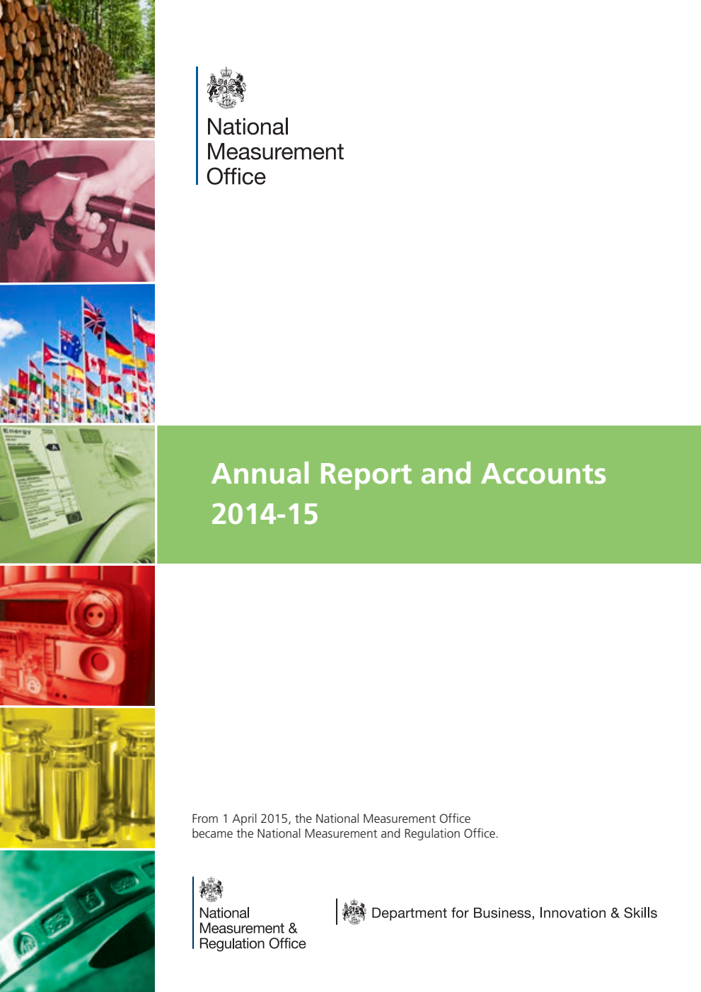 National Measurement Office Annual Report and Accounts 2014-15