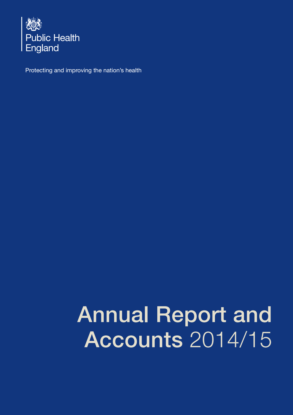 Public Health England Annual Report and Accounts 2014/15
