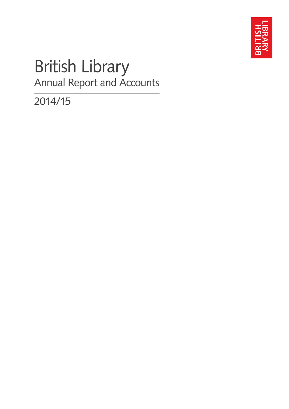 British Library Annual Report and Accounts 2014/15