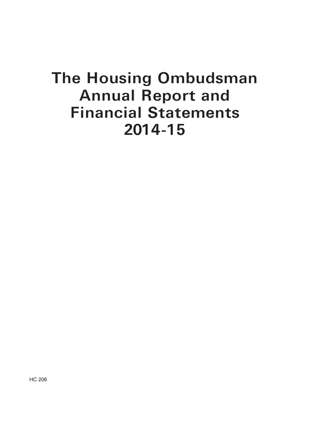 The Housing Ombudsman Annual Report and Financial Statements 2014-15