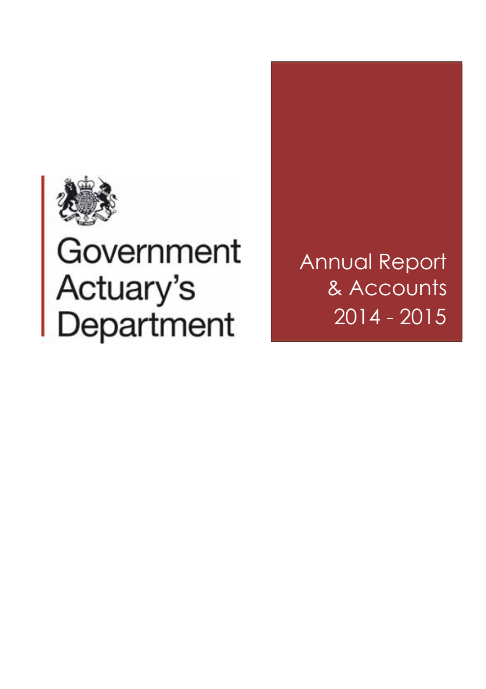 The Government Actuary's Department Annual Report & Accounts 2014-15 (For the year ended 31 March 2015)