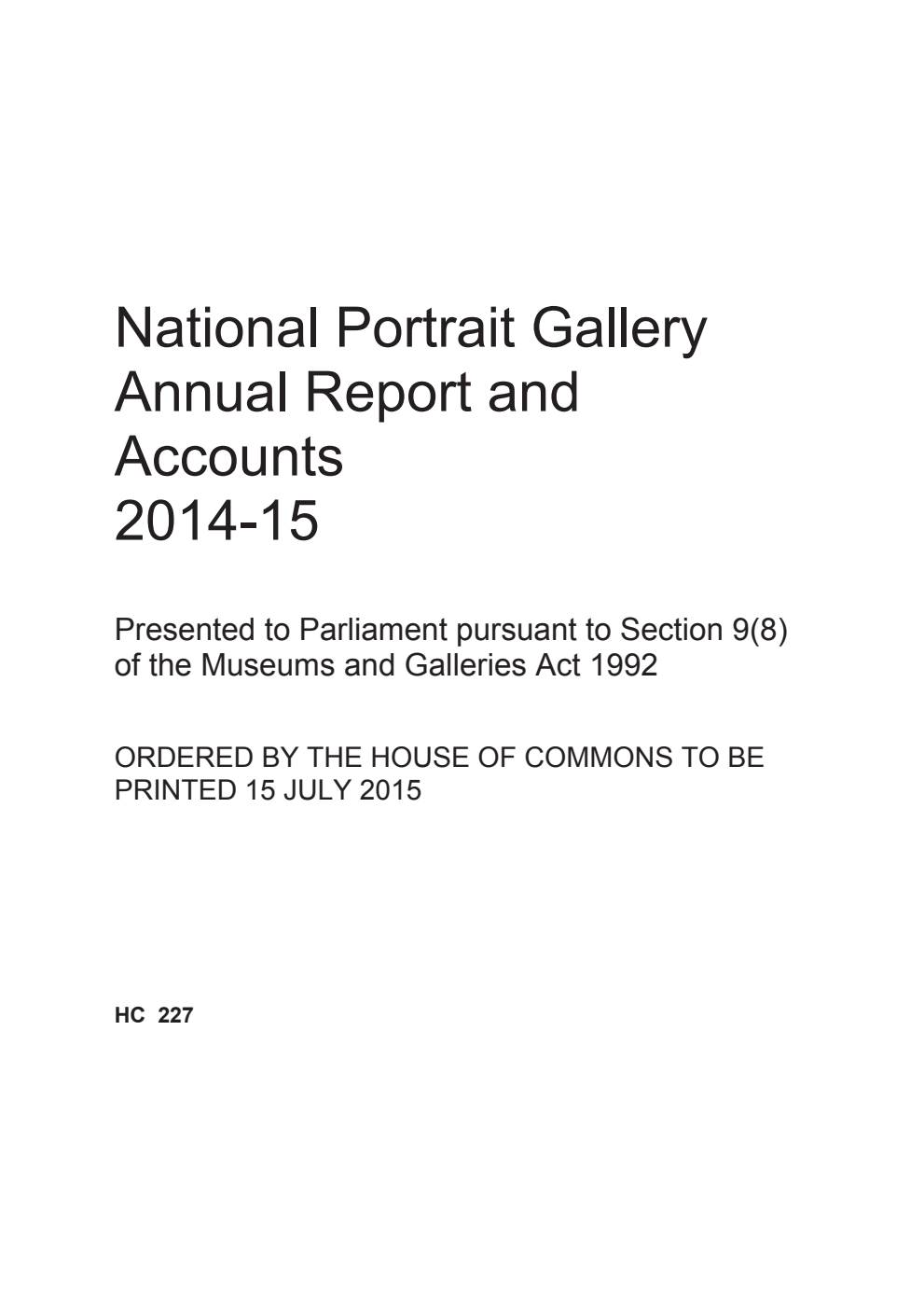 National Portrait Gallery Annual Report and Accounts 2014-15