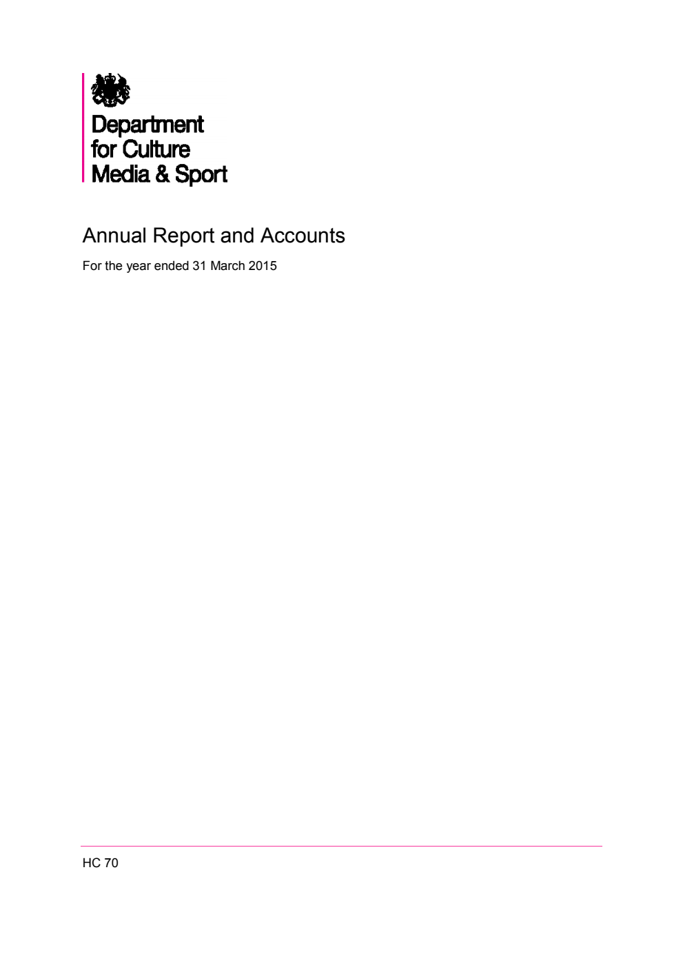 Department for Culture, Media and Sport annual report and accounts for the year ended 31 March 2015