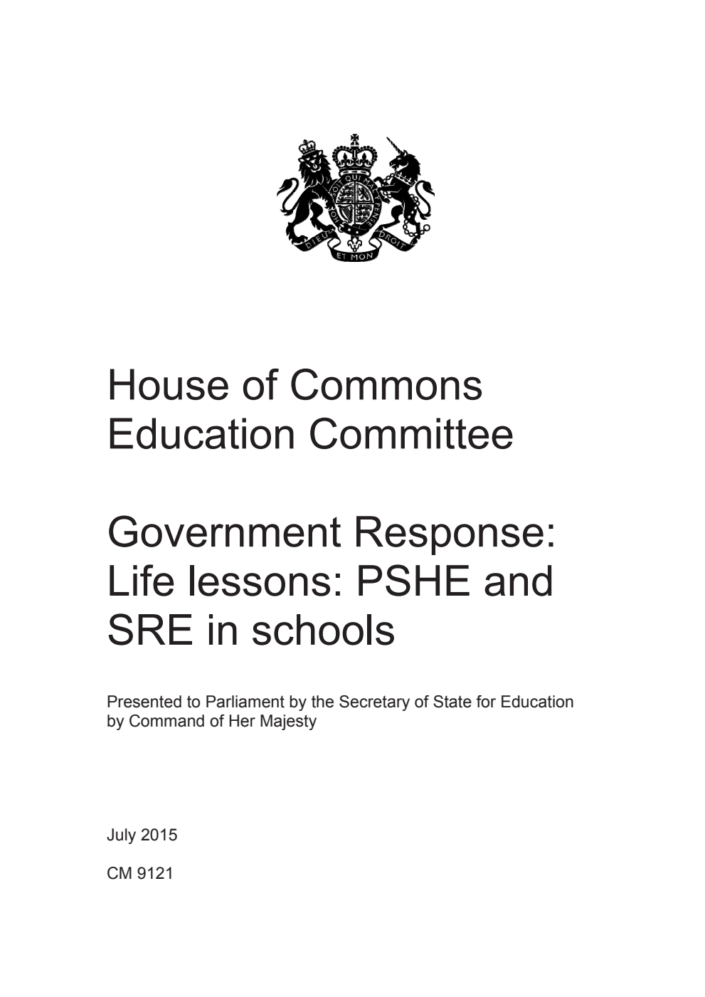 House of Commons Education Committee; Government Response: Life lessons: PSHE and SRE in schools