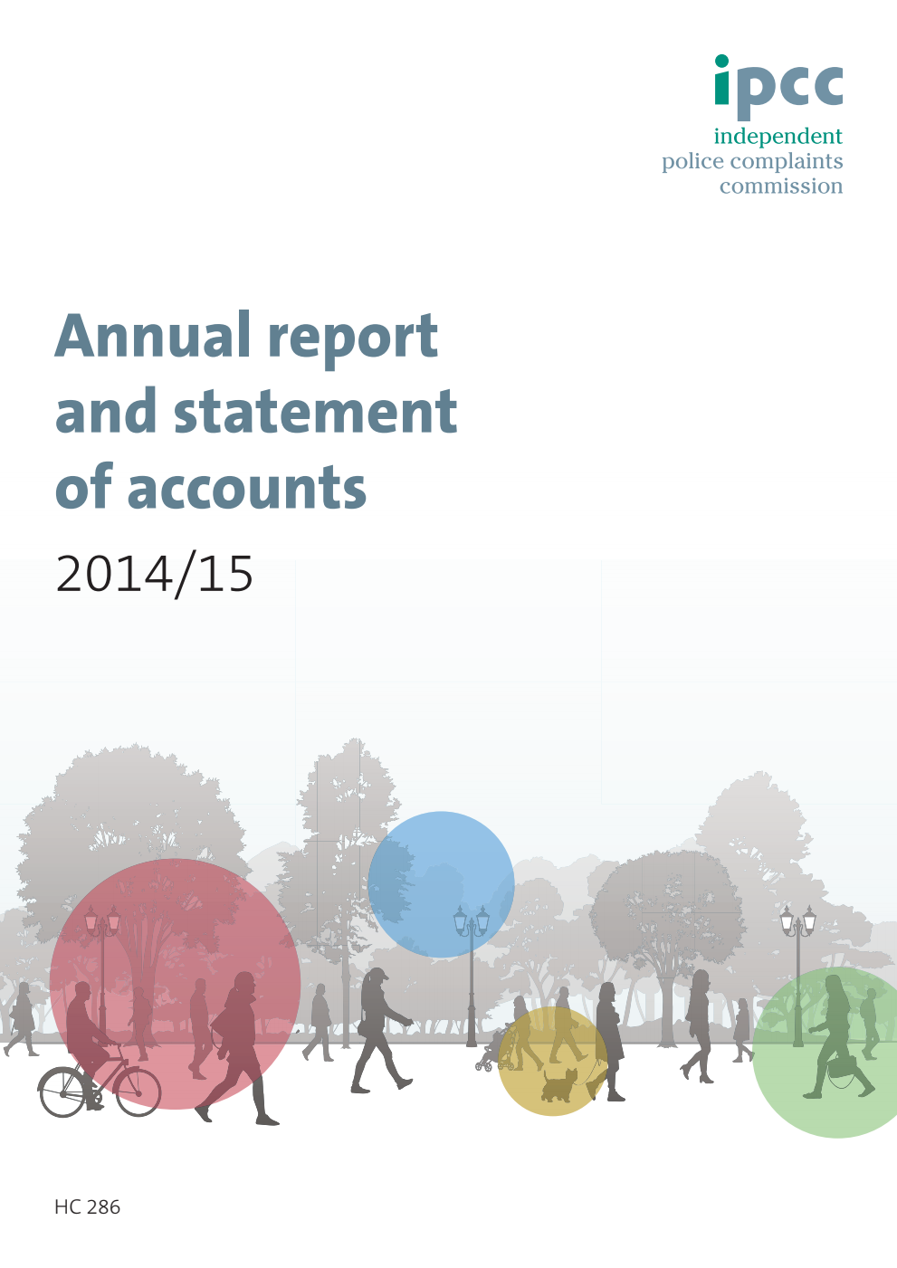 Independent Police Complaints Commission Annual report and statement of accounts 2014/15
