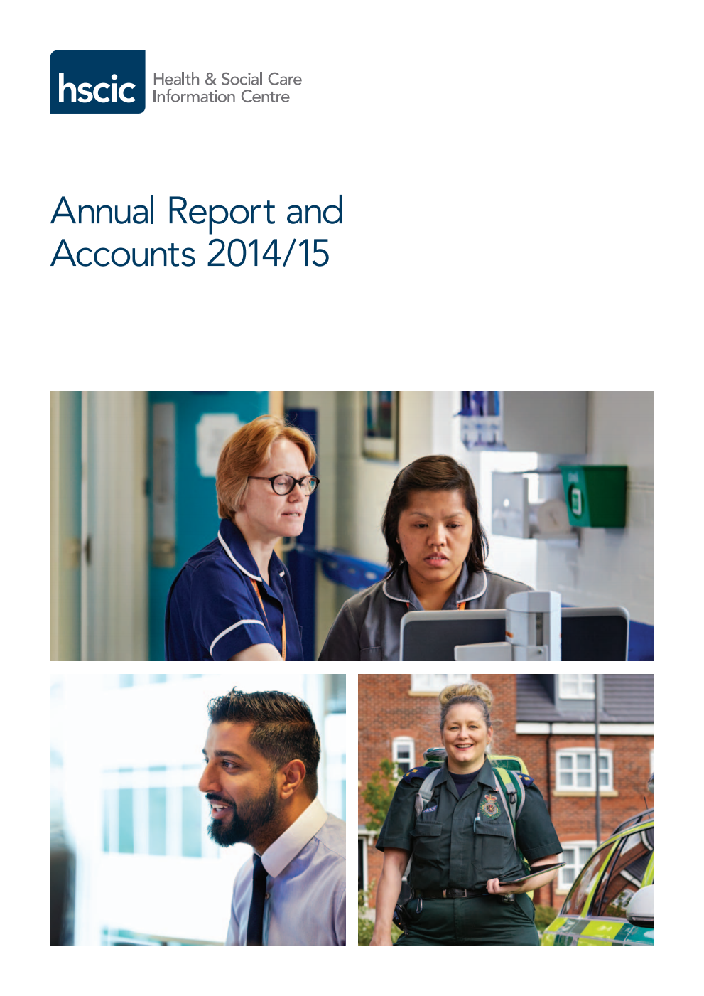 Health and Social Care Information Centre Annual Report and Accounts 2014/15